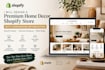 design a premium home decor shopify store with conversion optimization
