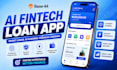 develop ai fintech app, loan app ,neobank app,p2p lending app