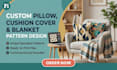 design custom pillow, cushion cover and blanket patterns