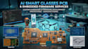 design ai smart glasses pcb, embedded firmware, ble and camera hardware
