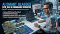 build ai smart glasses pcb, embedded firmware, ble and camera hardware