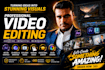professionally edit your video in this fast changing world