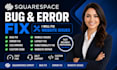 fix squarespace website bug fix CSS issues custom code layout problems