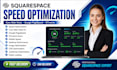 optimize squarespace speed performance core web vitals and pagespeed score