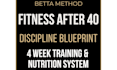 build your fitness over 40 discipline blueprint