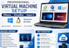 do something im really good at creating virtual machines