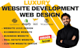 develop a luxury website, website design and development and business website