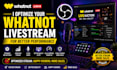 optimize your whatnot livestream to increase engagement