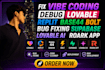 fix vibe coding debug lovable replit base44 bolt bug fixing supabase lovable ai
