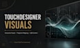 create touchdesigner interactive visual and custom touchdesign with touchdesigns