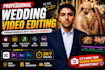 edit cinematic wedding highlight videos