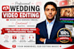 edit cinematic wedding highlight videos
