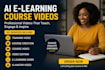 create ai elearning course videos, training videos, animated explainer,