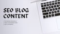 be your SEO blog writer and content writer