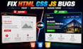 fix HTML, CSS and javascript bugs