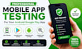 do mobile  testing android app testing and google play tester