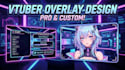 design a vtuber twitch background and vtuber streaming overlay