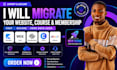 migrate kajabi, wix, squarespace, circle, skool course membership website