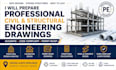 prepare professional civil and structural engineering drawings pe