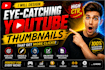 design eye catching youtube thumbnails with high CTR