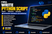 write python scripts, automate tasks, and fix python bugs