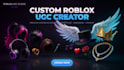 create custom roblox ugc hair, accessories, and wearable items