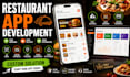 develop restaurant ordering app, food delivery app, table reservation app