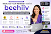 migrate your newsletter from mailchimp convertkit or substack to beehiiv