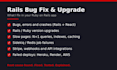 fix bugs, upgrade, and optimize your ruby on rails app
