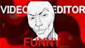 professionally edit funny, comedy and meme videos