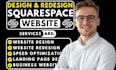 redesign squrespace design squarespace website development build busines website