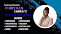 write christian content script, bible reels, sermon, prayer journal script,