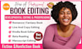 proofread edit format romance fiction nonfiction memoir developmental editor