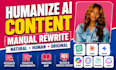 humanize ai content do proofreading edit rewrite ai urgent content humanization