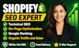 do shopify store SEO expert, ecommerce technical store ranking