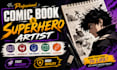 create custom comic book superhero art comic character and digital illustration