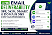 fix email deliverability spf dkim dmarc and domain dns configuration issues