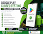 provide 12 android testers for google play console closed testing