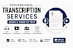 do professional audio and video transcription
