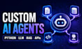 build custom ai agents with python, llms, rag, and apis