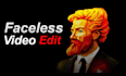 create viral faceless youtube videos