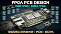 design fpga pcb, intel fpga, 10g 25g ethernet, telecom hardware, pcie ddr4