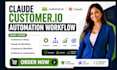 setup claude customerio automaation workflow claude ai customerio optimization