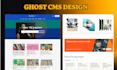 build ghost cms website ghost cms blog , customize ghost cms newsletter