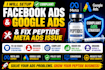 setup compliant facebook ads google ads and fix peptide meta ads issue