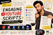 be your professional script writer
