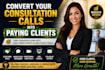 convert your consultation calls into paying clients