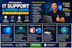 provide professional IT support, and network