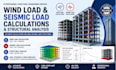 do wind load and seismic load calculations and structural analysis