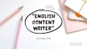 write engaging english blog posts and educational content